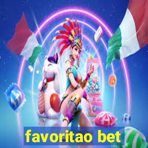 favoritao bet